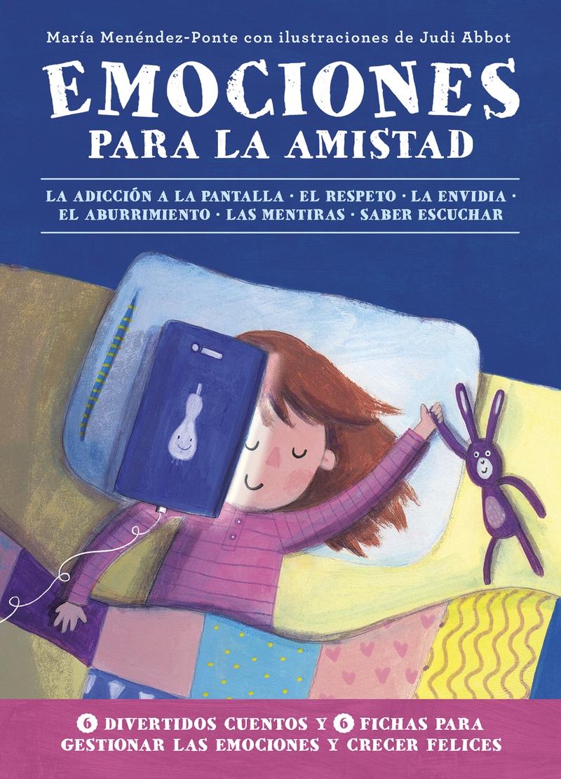 Emociones Para La Amistad El Gran Libro De Las Emociones 4 La