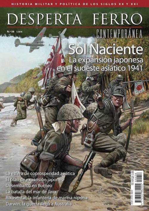 Desperta Ferro. Contemporánea nº 58: Sol Naciente "La expansión japonesa en el sudeste asiático 1941". 